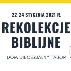 TABOR. Rekolekcje biblijne z ks. Wojciechem Węgrzyniakiem