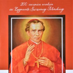 200. rocznica urodzin św. Z. Sz. Felińskiego