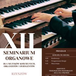 XII Seminarium Organowe dla muzyków kościelnych, organistów i dyrygentów