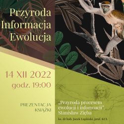 Prezentacja książki ks. prof. Stanisława Zięby „Przyroda procesem ewolucji i informacji”