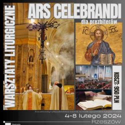 Warsztaty liturgiczne  „Ars celebrandi” dla prezbiterów