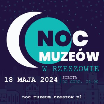 Noc Muzeów w Rzeszowie